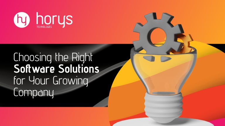 Choosing the Right Software Solutions for Your Growing Company